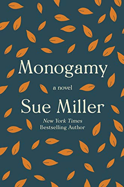 Monogamy By Sue Miller - Paperback