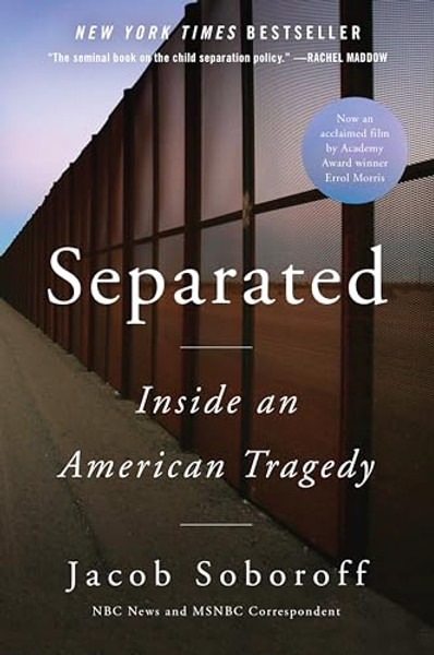 Separated: Inside an American Tragedy By Jacob Soboroff - Paperback