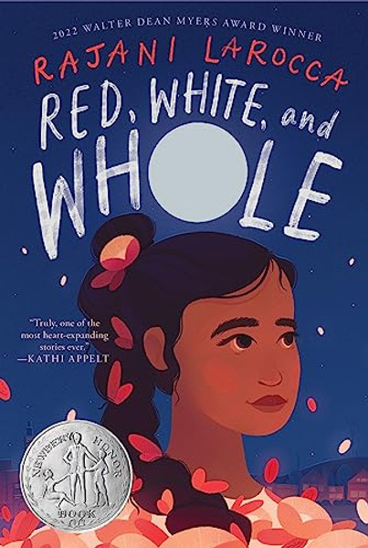 Red, White, and Whole: A Newbery Honor Award Winner By Rajani Larocca - Paperback