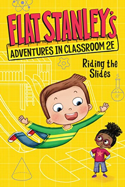 Flat Stanley's Adventures in Classroom 2e #2: Riding the Slides By Jeff Brown - Paperback