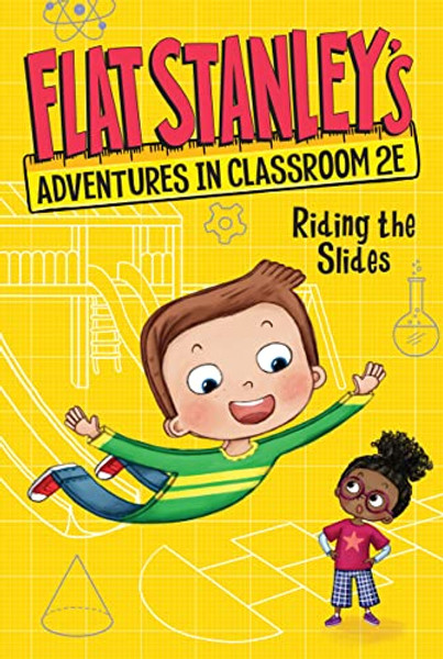 Flat Stanley's Adventures in Classroom 2e #2: Riding the Slides By Jeff Brown - Hardcover