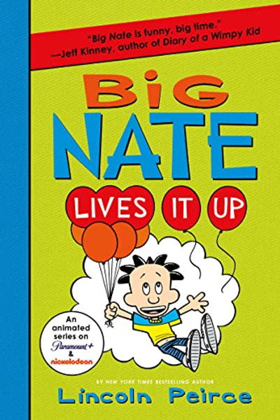 Big Nate Lives It Up By Lincoln Peirce - Paperback