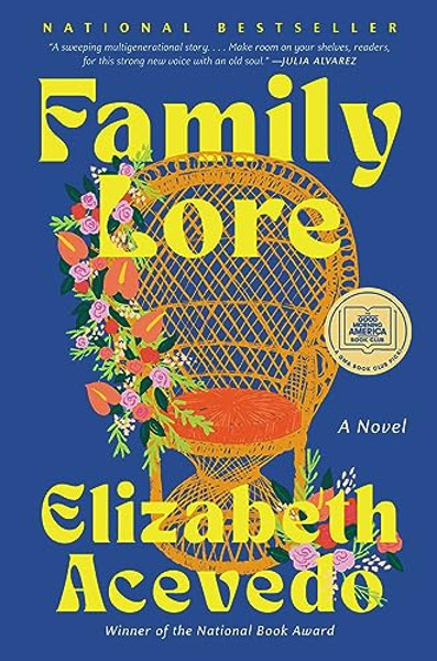 Family Lore By Elizabeth Acevedo - Hardcover
