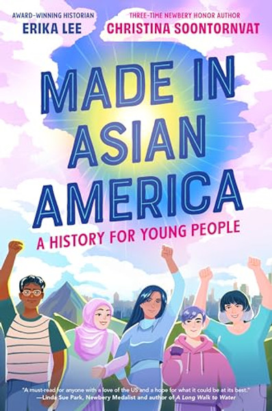 Made in Asian America: A History for Young People By Erika Lee - Hardcover