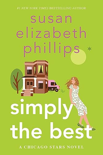 Simply the Best: A Chicago Stars Novel By Susan Elizabeth Phillips - Hardcover
