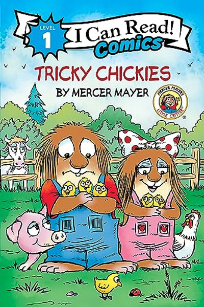 Little Critter: Tricky Chickies By Mercer Mayer - Hardcover