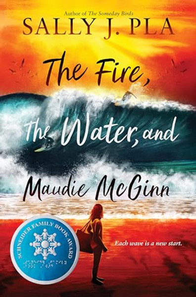 The Fire, the Water, and Maudie McGinn By Sally J. Pla - Hardcover
