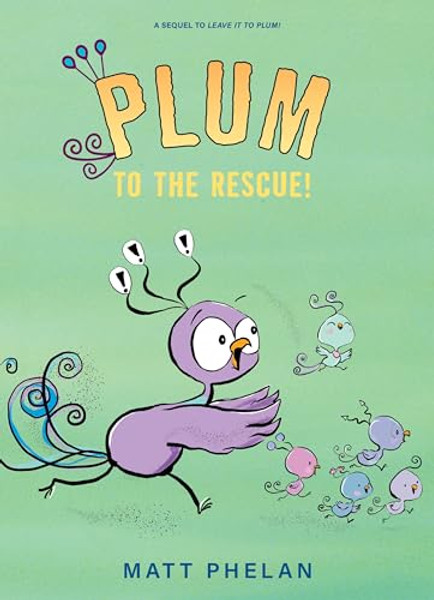 Plum to the Rescue! By Matt Phelan - Paperback