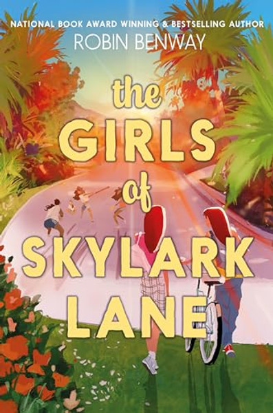 The Girls of Skylark Lane By Robin Benway - Hardcover