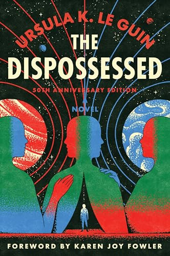 The Dispossessed [50th Anniversary Edition] By Ursula K. Le Guin - Paperback