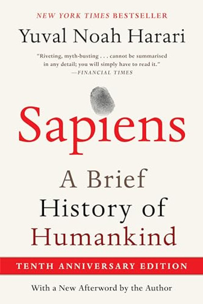 Sapiens [Tenth Anniversary Edition]: A Brief History of Humankind By Yuval Noah Harari - Hardcover