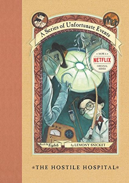 A Series of Unfortunate Events #8: The Hostile Hospital By Lemony Snicket - Hardcover