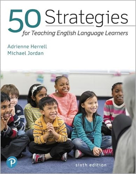 50 Strategies for Teaching English Language Learners By Adrienne Herrell - Paperback