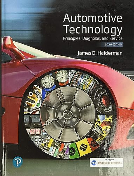 Automotive Technology: Principles, Diagnosis, and Service By James Halderman - Hardcover