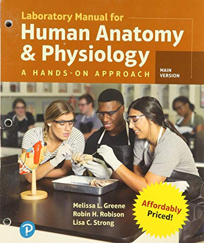 Laboratory Manual for Human Anatomy & Physiology: A Hands-On Approach, Main Version By Melissa Greene - Loose Leaf