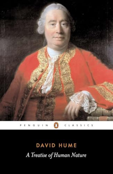 A Treatise of Human Nature: Being an Attempt to Introduce the Experimental Method of Reasoning Into Mor By David Hume - Paperback