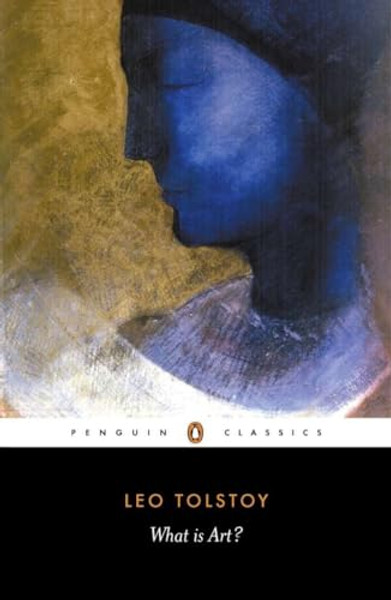 What Is Art? By Leo Tolstoy - Paperback