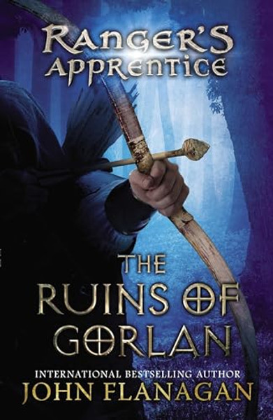 The Ruins of Gorlan: Book One By John Flanagan - Paperback