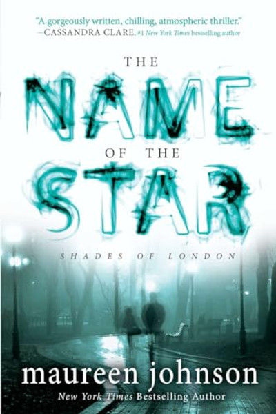 The Name of the Star By Maureen Johnson - Paperback