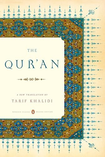 The Qur'an: (Penguin Classics Deluxe Edition) By Tarif Khalidi - Paperback