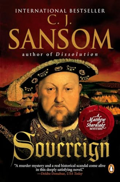 Sovereign: A Matthew Shardlake Tudor Mystery By C. J. Sansom - Paperback