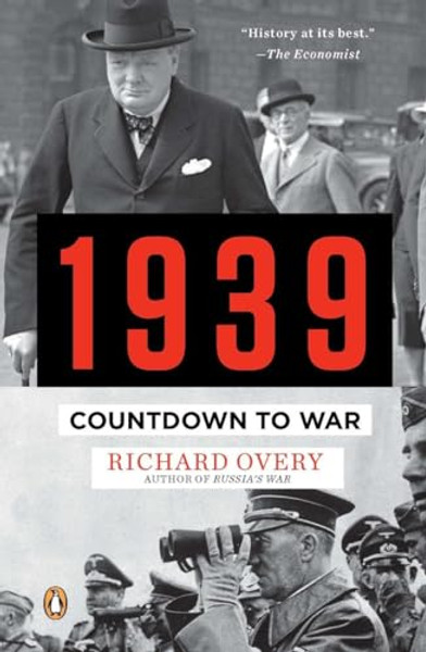 1939: Countdown to War By Richard Overy - Paperback
