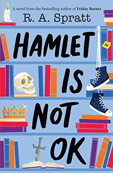 Hamlet Is Not Ok By Ra Spratt - Paperback