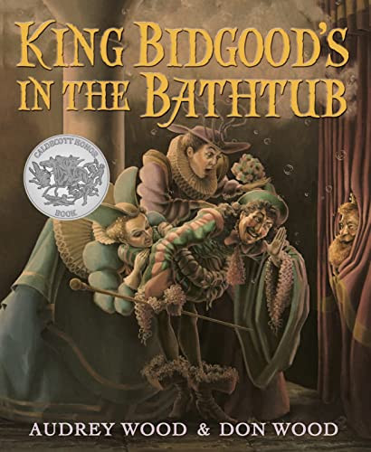King Bidgood's in the Bathtub By Audrey Wood - Paperback