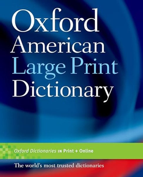 Oxford American Large Print Dictionary By Oxford University Press - Paperback
