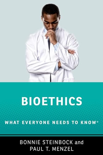 Bioethics: What Everyone Needs to Know (R) By Bonnie Steinbock - Paperback