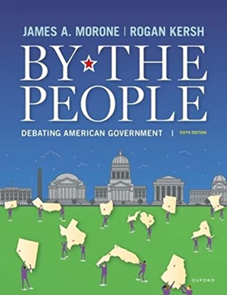 By the People: Debating American Government By James a. Morone - Paperback