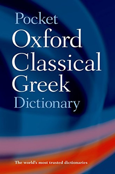 Pocket Oxford Classical Greek Dictionary By James Morwood - Paperback