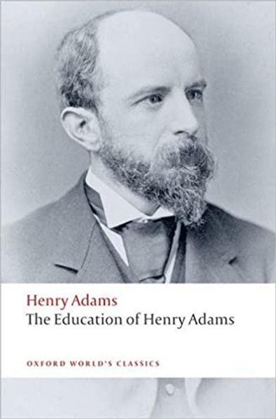 The Education of Henry Adams By Henry Adams - Paperback