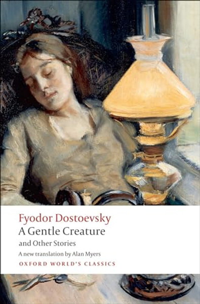 White Nights/A Gentle Creature/The Dream of a Ridiculous Man By Fyodor Dostoevsky - Paperback