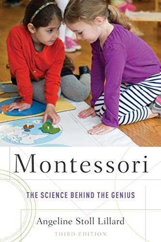 Montessori: The Science Behind the Genius By Angeline Stoll Lillard - Paperback