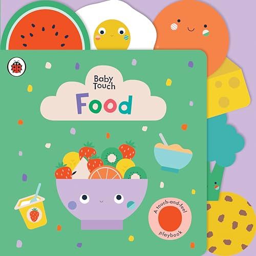Food: A Touch-And-Feel Playbook By Ladybird - Board Books