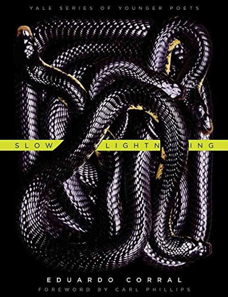 Slow Lightning: Volume 106 By Eduardo C. Corral - Paperback