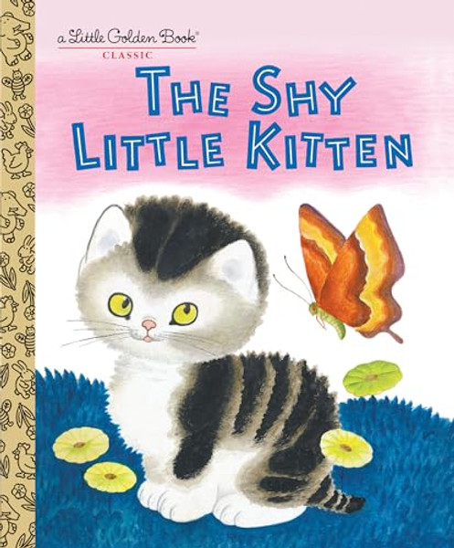 The Shy Little Kitten By Cathleen Schurr - Hardcover