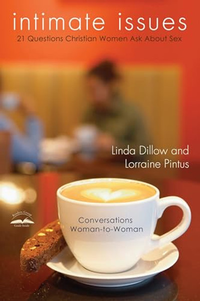 Intimate Issues: Twenty-One Questions Christian Women Ask about Sex By Linda Dillow - Paperback