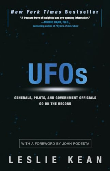 UFOs: Generals, Pilots, and Government Officials Go on the Record By Leslie Kean - Paperback