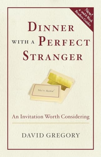 Dinner with a Perfect Stranger: An Invitation Worth Considering By David Gregory - Paperback