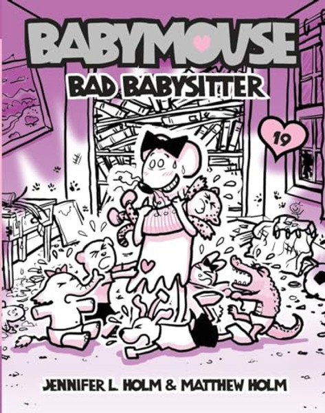 Babymouse #19: Bad Babysitter By Jennifer L. Holm - Paperback