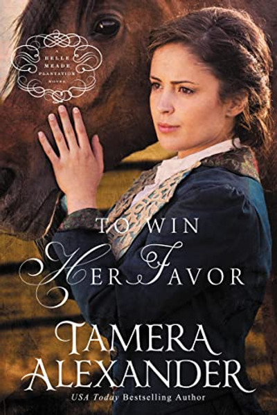 To Win Her Favor By Tamera Alexander - Paperback