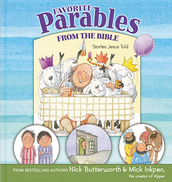 Favorite Parables from the Bible: Stories Jesus Told By Nick Butterworth - Hardcover
