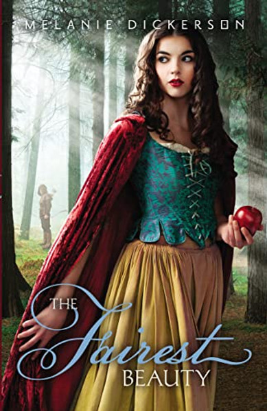 The Fairest Beauty By Melanie Dickerson - Paperback