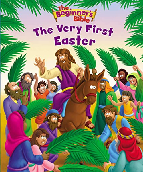 The Beginner's Bible the Very First Easter: An Easter Book for Kids By The Beginner's Bible - Paperback