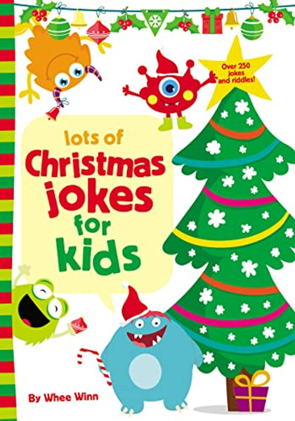 Lots of Christmas Jokes for Kids: A Funny, Laugh Out Loud Holiday Busy Book for Children with Over 250 Jokes, Riddles, and Puns By Whee Winn - Paperback