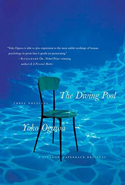 The Diving Pool: Three Novellas By Yoko Ogawa - Paperback