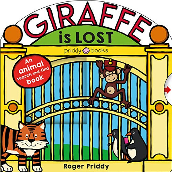 Giraffe Is Lost: An Animal Search-And-Find Book By Roger Priddy - Board Books