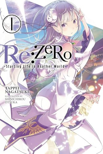 RE: Zero -Starting Life in Another World-, Vol. 1 (Light Novel) By Tappei Nagatsuki - Paperback